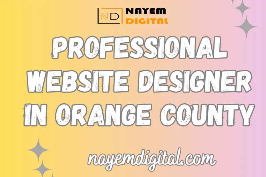 Professional Website Designer in Orange County